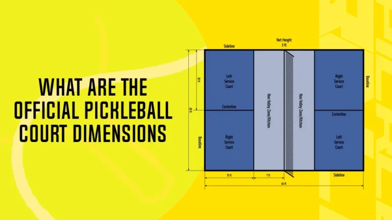 What Are the Official Pickleball Court Dimensions