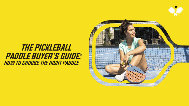 pickleball paddle buyers guide