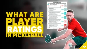 What Are Player Ratings in Pickleball