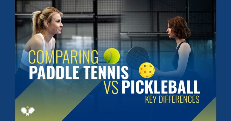 Comparing Paddle Tennis vs Pickleball: Key Differences