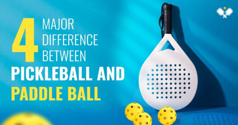 4 Major Difference Between Pickleball and Paddleball