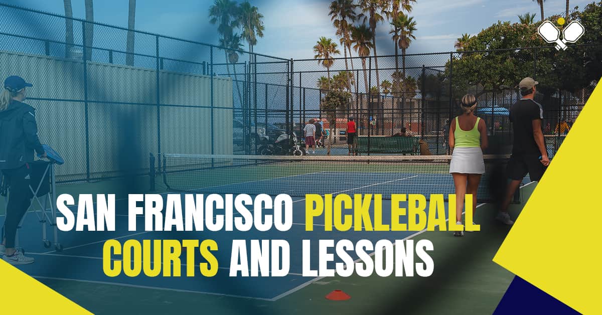 San Francisco Pickleball Courts