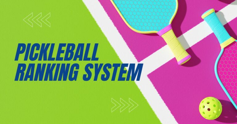 Pickleball Ranking System